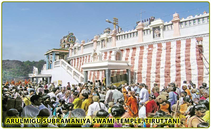 Tirutanni Subramanya Swamy Temple-Tiruttani Murugan